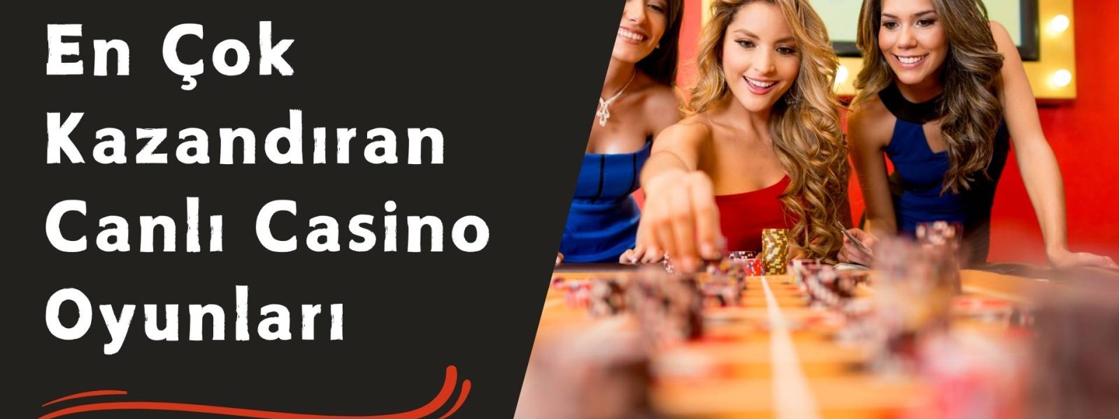 En Çok Kazandıran Canlı Casino Oyunları ve Ev Avantajları