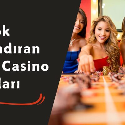 En Çok Kazandıran Canlı Casino Oyunları
