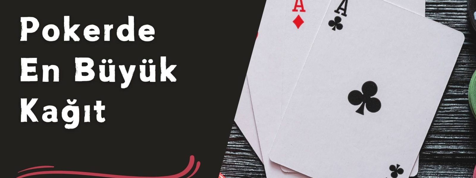 Pokerde En Büyük Kağıt Hangisi Sence?